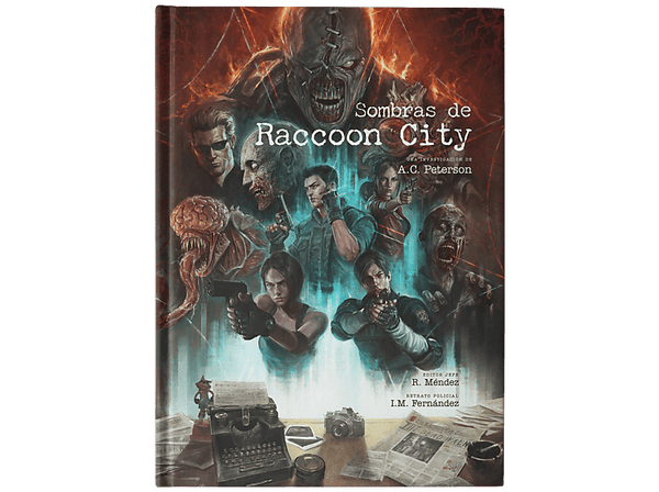 Sombras de Raccoon City Ramón Méndez
